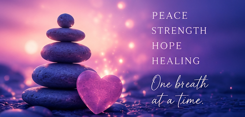 Peace, strength, hope, healing — one breath at a time
