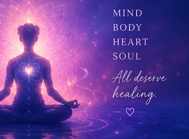 Illustration of a meditating figure surrounded by light, reading: mind, body, heart, soul — all deserve healing